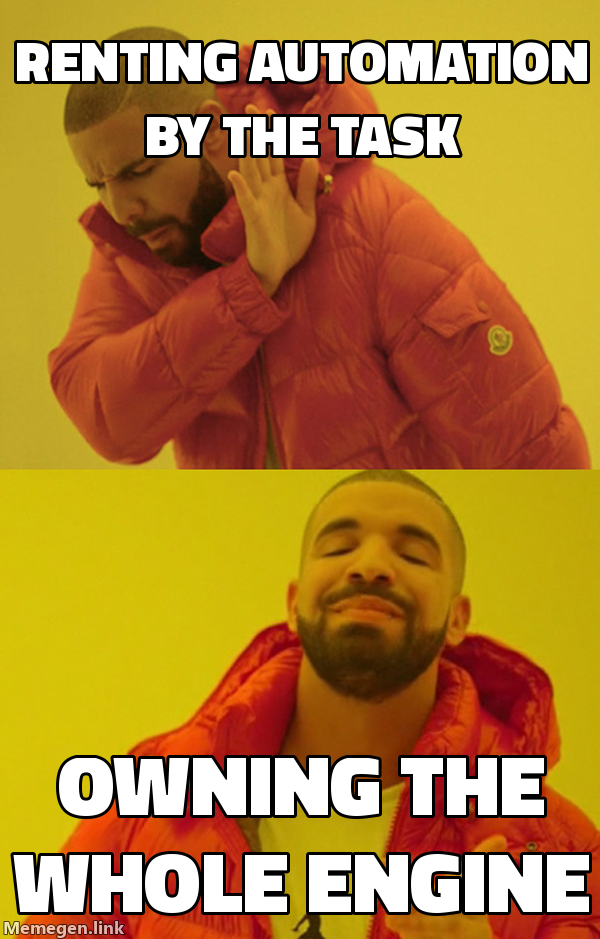 Drake - renting automation vs owning the engine meme