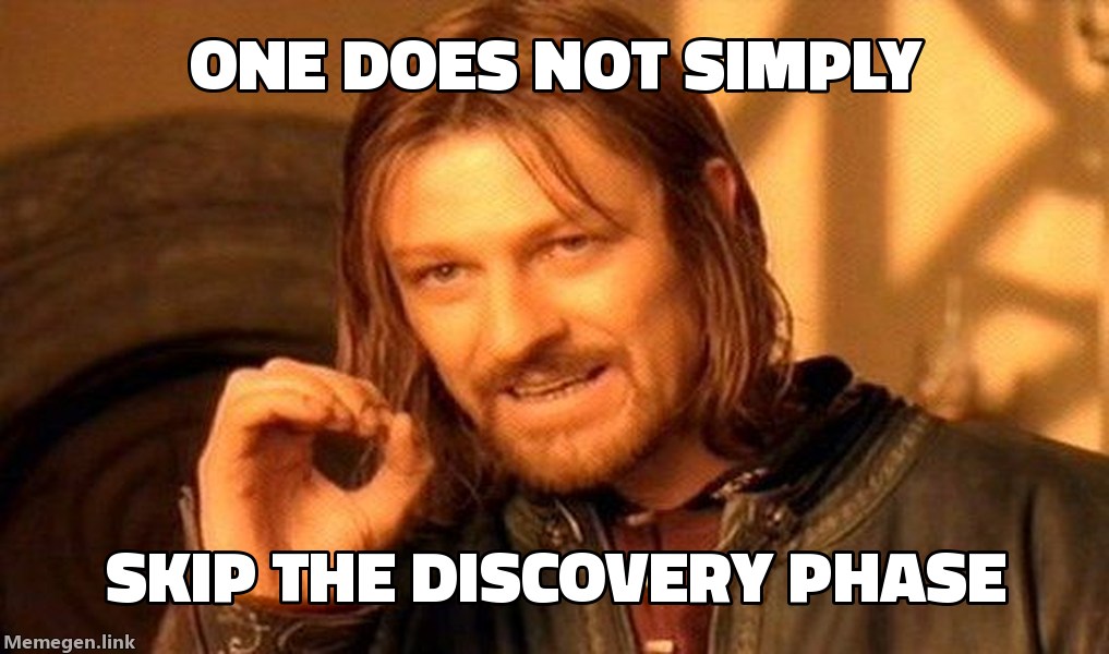 One does not simply skip discovery meme